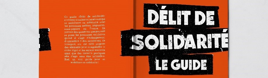 Délit de solidarité : le guide est là !